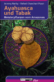 Ayahuasca und Tabak Ayahuasca und Tabak