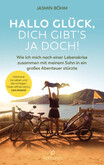 Hallo Glück, dich gibt's ja doch! Hallo Glück, dich gibt's ja doch!