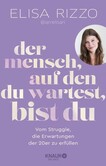 Der Mensch, auf den du wartest, bist du Der Mensch, auf den du wartest, bist du