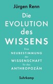 Die Evolution des Wissens Die Evolution des Wissens