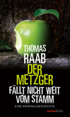 Der Metzger fällt nicht weit vom Stamm Der Metzger fällt nicht weit vom Stamm