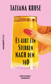 Es gibt ein Sterben nach dem Tod Es gibt ein Sterben nach dem Tod