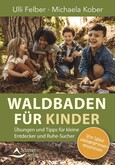 Waldbaden für Kinder Waldbaden für Kinder
