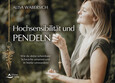 Hochsensibles Pendeln Hochsensibles Pendeln