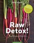 Raw Detox! Raw Detox!