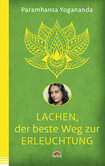 Lachen, der beste Weg zur Erleuchtung Lachen, der beste Weg zur Erleuchtung