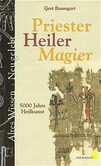 Priester, Heiler, Magier Priester, Heiler, Magier