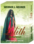 Lilith - Das Kartenset von Werner Neuner Lilith - Das Kartenset von Werner Neuner