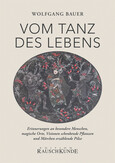 Vom Tanz des Lebens Vom Tanz des Lebens