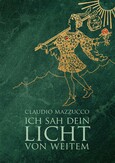 Ich sah Dein Licht von Weitem Ich sah Dein Licht von Weitem