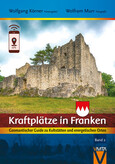Kraftplätze in Franken - Band 2 Kraftplätze in Franken - Band 2