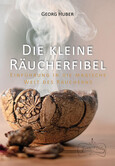 Die kleine Räucherfibel Die kleine Räucherfibel