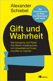 Gift und Wahrheit Gift und Wahrheit