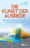Die Kunst der Ausrede Die Kunst der Ausrede