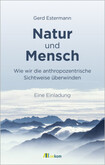 Natur und Mensch Natur und Mensch