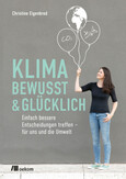 Klimabewusst & glücklich Klimabewusst & glücklich