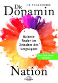 Die Dopamin-Nation Die Dopamin-Nation