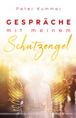 Gespräche mit meinem Schutzengel Gespräche mit meinem Schutzengel