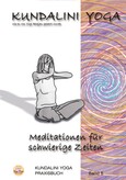 Praxisbuch Kundalini Yoga, Band 5 Praxisbuch Kundalini Yoga, Band 5