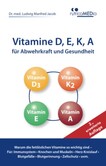 Vitamine D, E, K, A Vitamine D, E, K, A