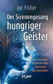 Der Sirenengesang hungriger Geister Der Sirenengesang hungriger Geister