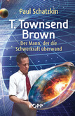T. Townsend Brown T. Townsend Brown