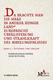 Da brachte man die Märe in andrer Könige Land – Band I Da brachte man die Märe in andrer Könige Land – Band I