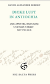Dicke Luft in Antiochia Dicke Luft in Antiochia