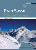 GRAN SASSO - Alpinismo invernale in Corno Grande e Corno Piccolo GRAN SASSO - Alpinismo invernale in Corno Grande e Corno Piccolo