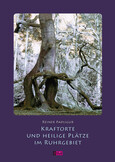 Kraftorte und heilige Plätze im Ruhrgebiet - E-Book (Download) Kraftorte und heilige Plätze im Ruhrgebiet - E-Book (Download)