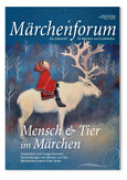Märchenforum Nr. 109: Mensch und Tier im Märchen Märchenforum Nr. 109: Mensch und Tier im Märchen