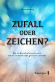 Zufall oder Zeichen? Zufall oder Zeichen?