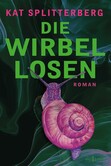 Die Wirbellosen Die Wirbellosen